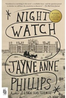 Night Watch - Jayne Anne Phillips