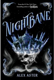Nightbane (The Lightlark Saga Book 2) - The Lightlark Saga - Alex Aster