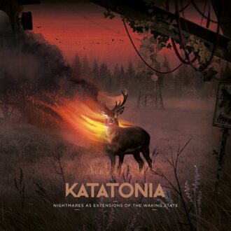 Nightmares As Extensions Of The Waking State - Katatonia