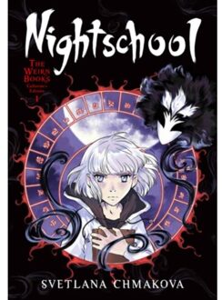 Nightschool: The Weirn Books Collector's Edition, Vol. 1 - Nightschool: The Weirn Books Collector's - SVETLANA CHMAKOVA