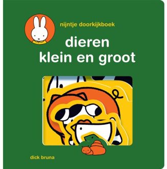 Nijntje Doorkijkboek, Dieren Klein En Groot - Dick Bruna