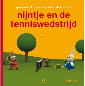 Nijntje En De Tenniswedstrijd - Dick Bruna