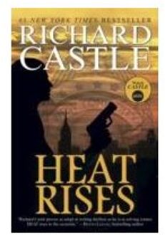 Nikki Heat - Heat Rises - Richard Castle