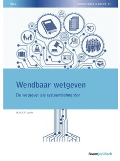NILG - Governance en Recht 17 -   Wendbaar wetgeven