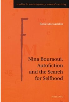 Nina Bouraoui, Autofiction and the Search for Selfhood