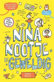 Nina Nootje is geweldig -  Sarah Bowie (ISBN: 9789021498522)