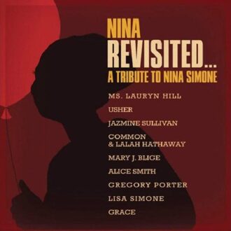 Nina Revisited: A Tribute To N