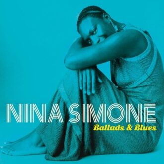 Nina Simone - BALLADS & BLUES | CD
