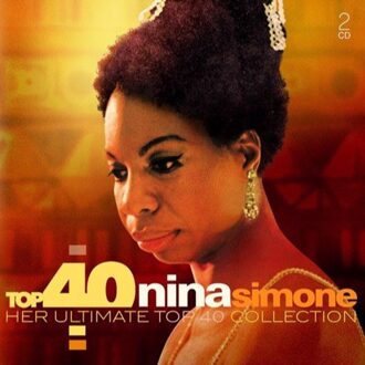 Nina Simone - TOP 40 - NINA SIMONE | CD