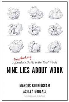 Nine Lies About Work - Marcus Buckingham