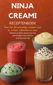 Ninja Creami Receptenboek -  Sanne Bakker (ISBN: 9789403800554)