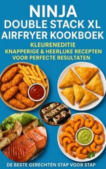 Ninja Double Stack XL Airfryer Kookboek -  Elin Leckerschmaus (ISBN: 9789403814032)