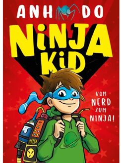 Ninja Kid, Bd. 1: Ninja Kid - Ninja Kid - Anh Do