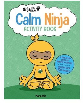 Ninja Life Hacks: Calm Ninja Activity Book - Mary Nhin