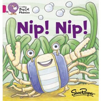 Nip Nip! - Collins Big Cat Phonics - Shoo Rayner