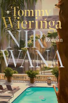 Nirwana -  Tommy Wieringa (ISBN: 9789403132877)