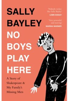 No Boys Play Here - Sally Bayley