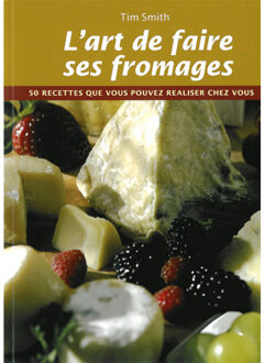 No Brand L'art de faire ses fromages - Tim Smith