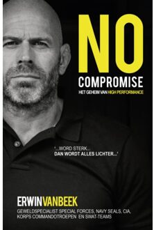 No Compromise - Erwin van Beek
