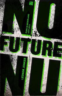 No Future Nu - Boek Leonor Jonker (904881121X)