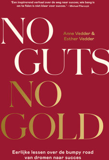 No Guts, No Gold -  Anne Vedder, Esther Vedder (ISBN: 9789043933599)