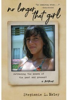 No Longer That Girl - Stephanie L. Maley