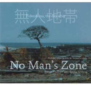 No Man's Zone - Barre Phillips