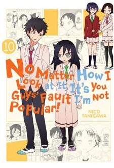 No Matter How I Look at It, It's You Guys' Fault I'm Not Popular!, Vol. 10