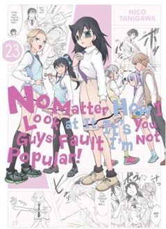 No Matter How I Look At It, It's You Guys' Fault I'm Not Popular!, Vol. 23 - Im Not Popular Gn - Tanigawa, Nico