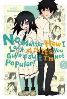 No Matter How I Look at It, It's You Guys' Fault I'm Not Popular!, Vol. 5
