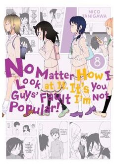 No Matter How I Look at It, It's You Guys' Fault I'm Not Popular!, Vol. 8