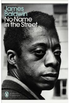 No Name In The Street - Penguin Modern Classics - James Baldwin
