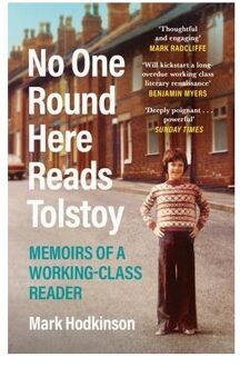 No One Round Here Reads Tolstoy - Mark Hodkinson