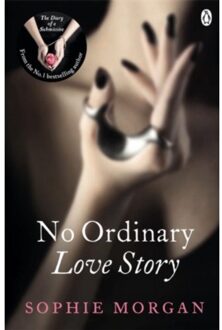 No Ordinary Love Story - Diary Of A Submissive - Morgan, Sophie
