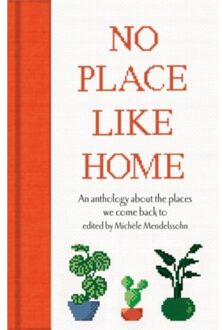 No Place Like Home - Macmillan Collector's Library
