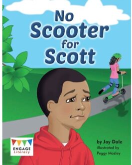 No Scooter For Scott - Engage Literacy: Engage Literacy Green - Dale, Jay
