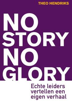 No Story No Glory