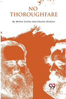 No Thoroughfare - Charles Dickens