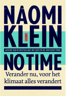 No time - Boek Naomi Klein (9044533762)