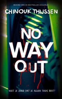 No way out -  Chinouk Thijssen (ISBN: 9789026174483)