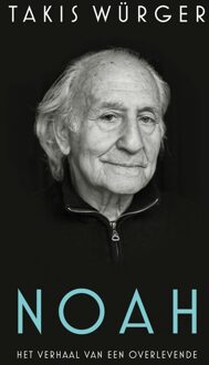 Noah - Het verhaal van een overlevende - Takis Würger - ebook