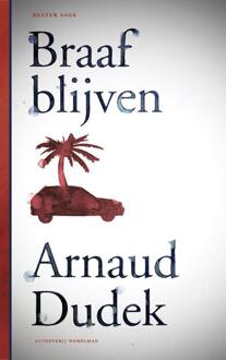 Nobelman, Uitgeverij Braaf blijven - Boek Arnaud Dudek (9081715194)