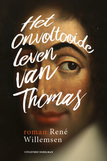 Nobelman, Uitgeverij Het onvoltooide leven van Thomas - Boek René Willemsen (9491737252)