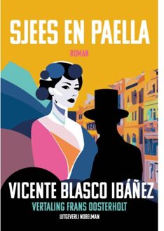Nobelman, Uitgeverij Sjees En Paella - Vicente Blasco Ibáñez
