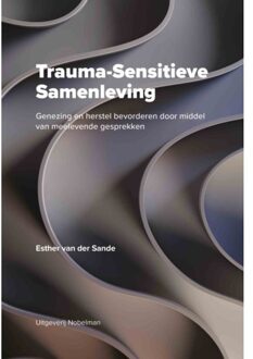 Nobelman, Uitgeverij Trauma-Sensitieve Samenleving - Esther van der Sande