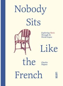 Nobody Sits Like The French - Charles Pappas