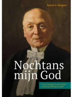 Nochtans mijn God - (ISBN:9789463013208)