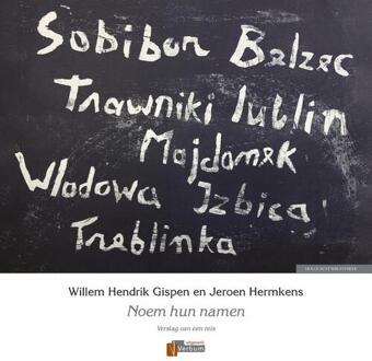 Noem hun namen -  Jeroen Hermkens, Willem Hendrik Gispen (ISBN: 9789493028784)