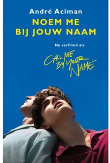 Noem me bij jouw naam - Boek André Aciman (9026342500)