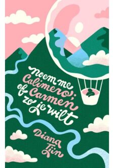 Noem Me Calimero; Of Carmen Zo Je Wilt - Diana Tjin
